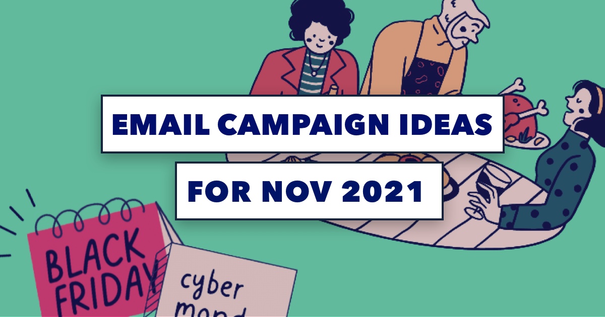 Email Marketing Campaign Ideas November 2023 Email Mastery